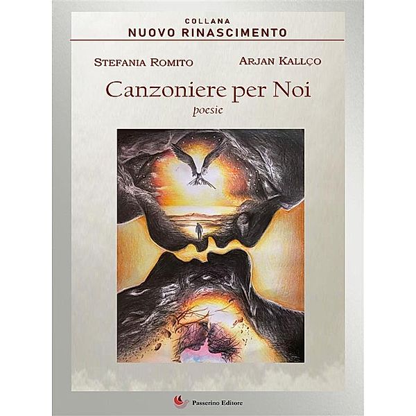 Canzoniere per noi, Stefania Romito, Arjan Kallço