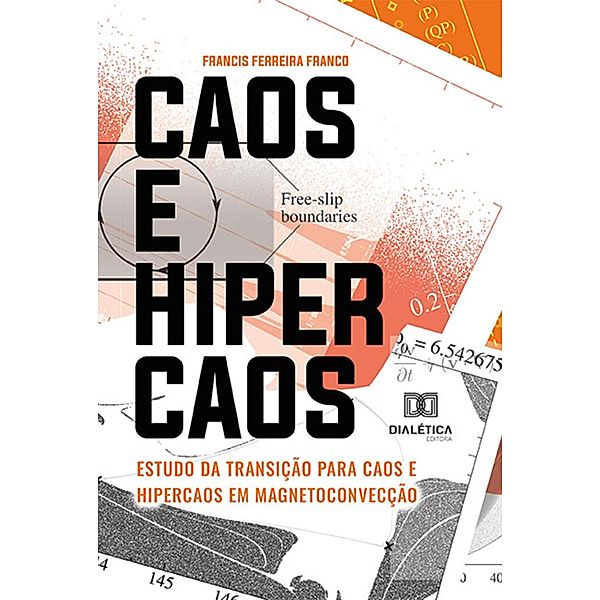 Caos e Hipercaos, Francis Ferreira Franco