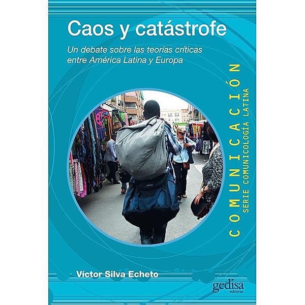 Caos y catástrofe / Comunicación, Víctor Silva Echeto