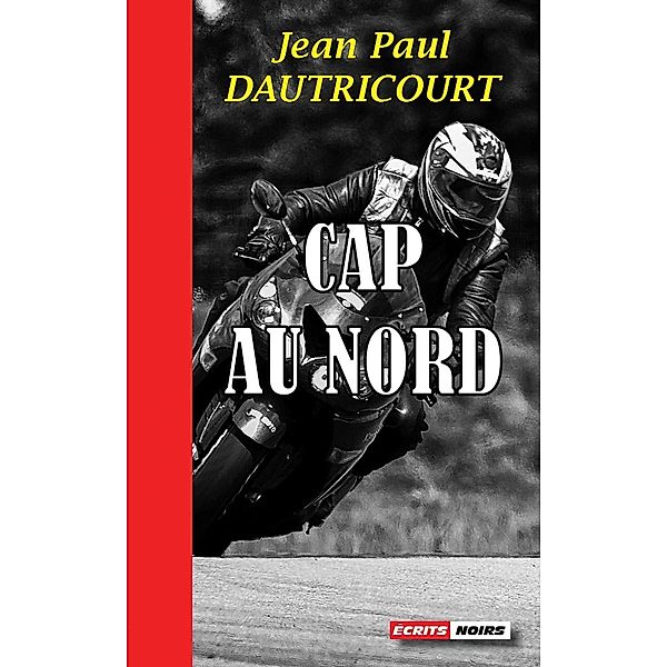 Cap au nord, Jean-Paul Dautricourt