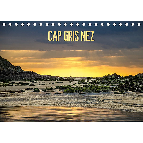 CAP GRIS NEZ (Tischkalender 2019 DIN A5 quer), Richert-Fotodesign