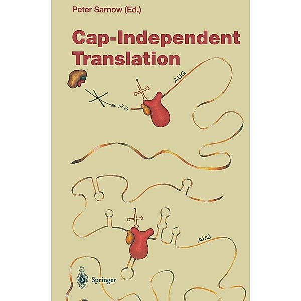 Cap-Independent Translation / Current Topics in Microbiology and Immunology Bd.203
