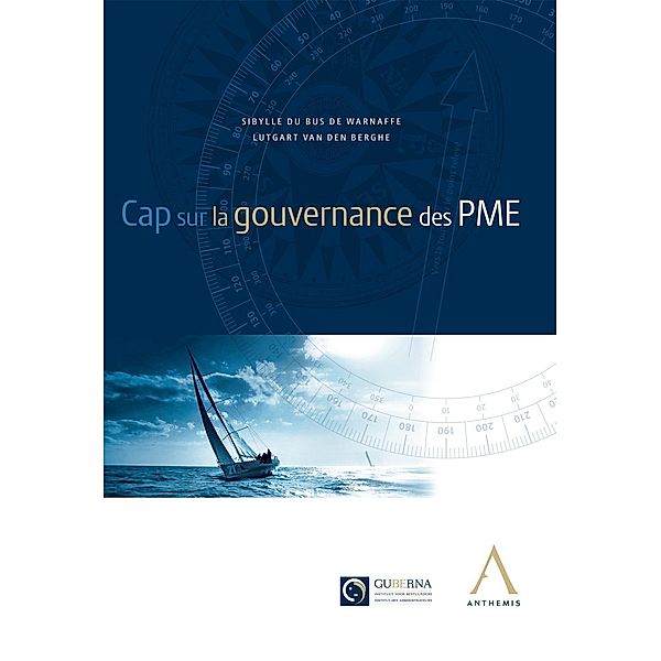 Cap sur la gouvernance des PME, Lutgart Van den Berghe, Sibylle du Bus de Warnaffe