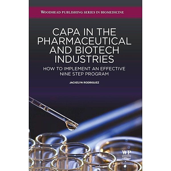 CAPA in the Pharmaceutical and Biotech Industries, J. Rodriguez