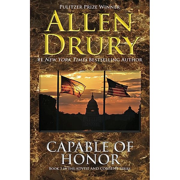 Capable of Honor, Allen Drury