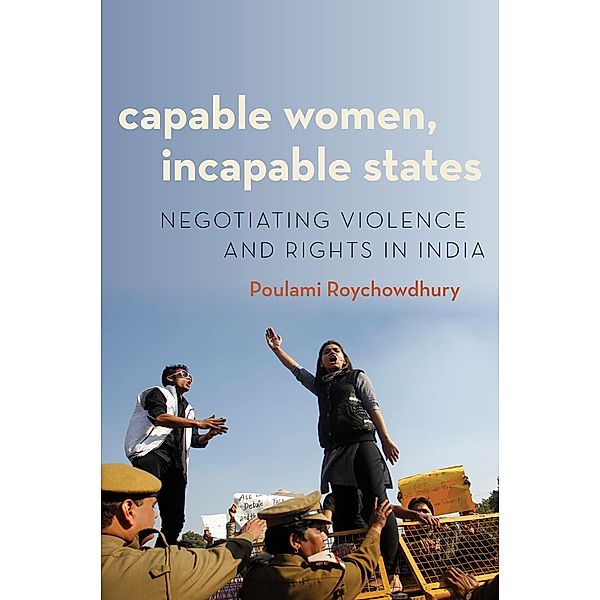 Capable Women, Incapable States, Poulami Roychowdhury