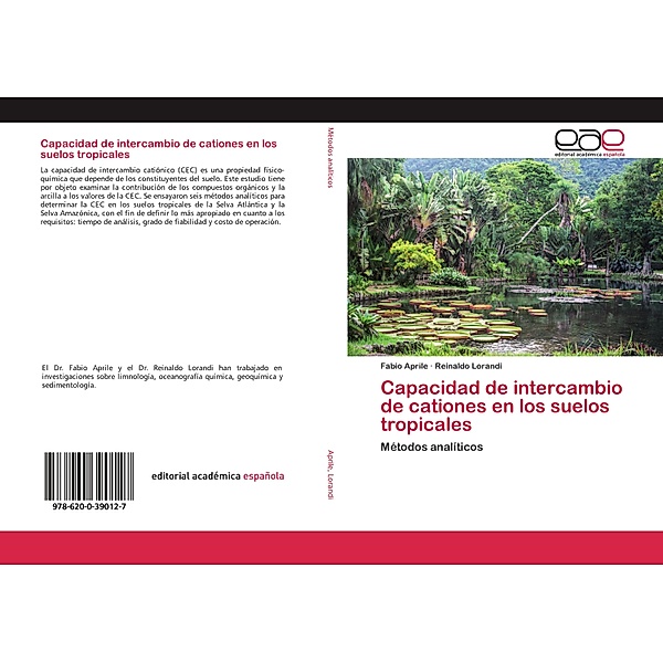Capacidad de intercambio de cationes en los suelos tropicales, Fabio Aprile, Reinaldo Lorandi