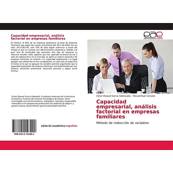 Capacidad empresarial, análisis factorial en empresas familiares, Victor Manuel Garcia Valenzuela, Missael Ruiz Corrales