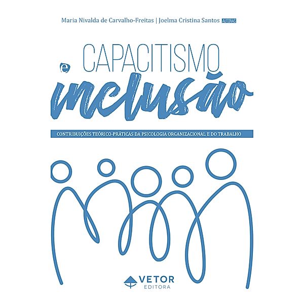 Capacitismo e inclusão, Maria Nivalda de Carvalho-Freitas, Joelma Cristina Santos