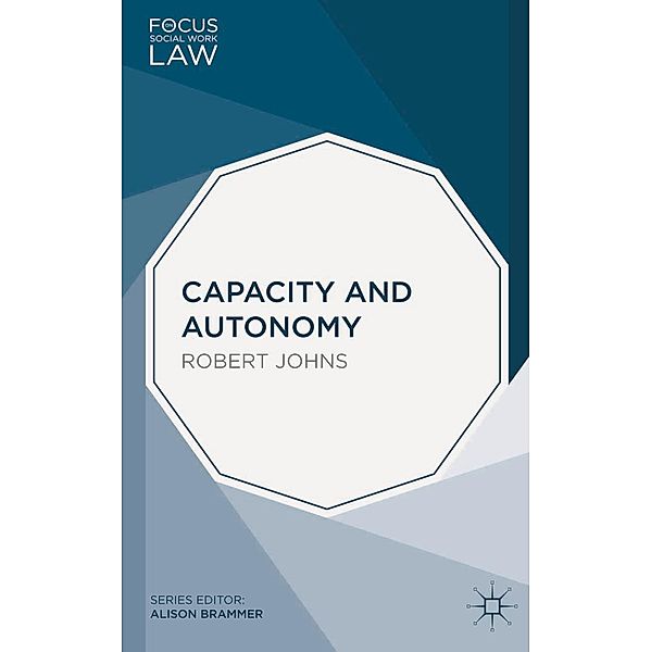 Capacity and Autonomy, Robert Johns