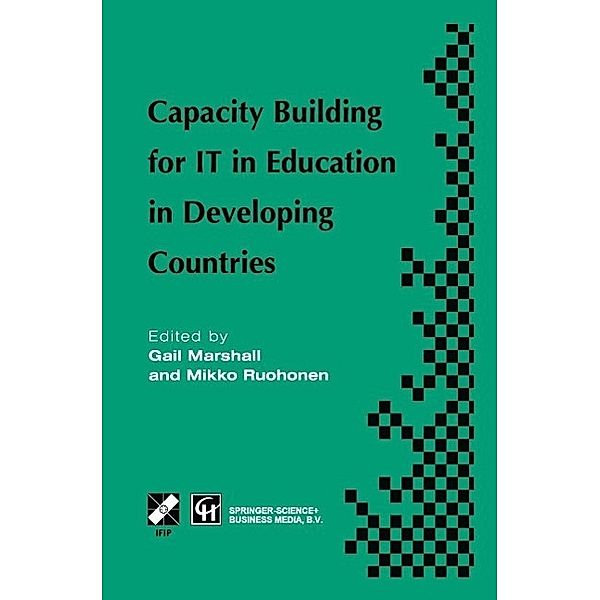 Capacity Building for IT in Education in Developing Countries / IFIP Advances in Information and Communication Technology