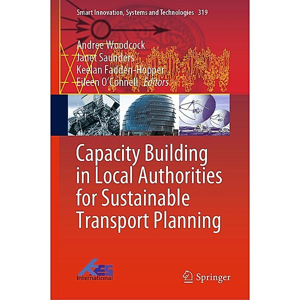 Capacity Building in Local Authorities for Sustainable Transport Planning / Smart Innovation, Systems and Technologies Bd.319