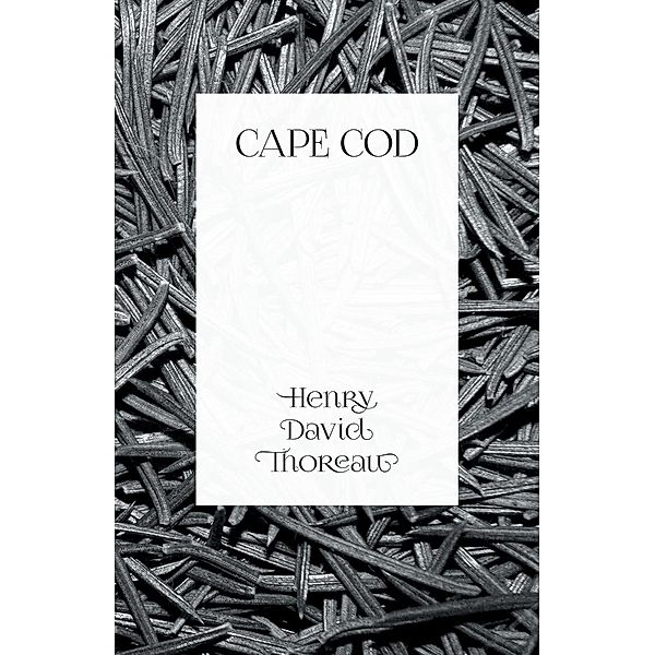 Cape Cod, Henry David Thoreau