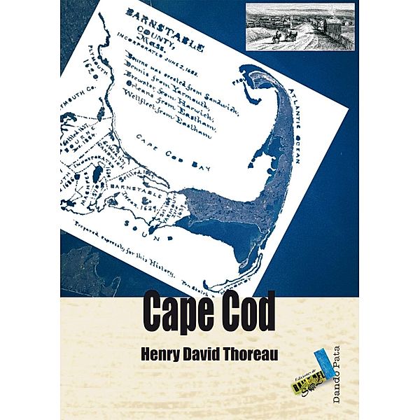 Cape Cod / Dando pata, Henry David Thoreau