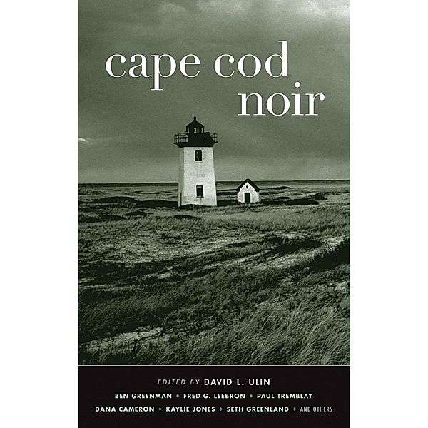 Cape Cod Noir (Akashic Noir) / Akashic Noir Bd.0