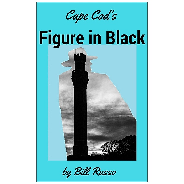 Cape Cod's Figure in Black, Bill Russo