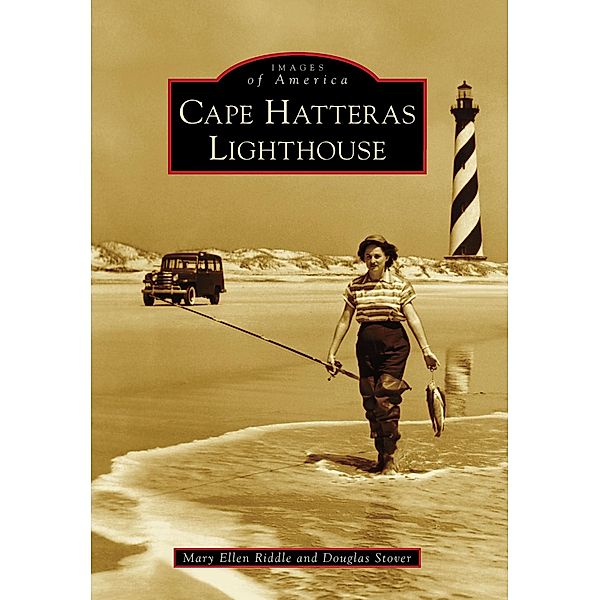 Cape Hatteras Lighthouse, Mary Ellen Riddle