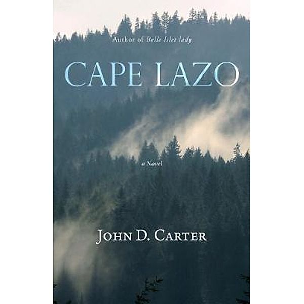 Cape Lazo / John Carter, John D Carter
