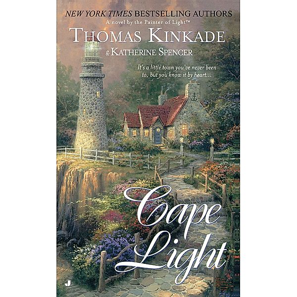 Cape Light / A Cape Light Novel Bd.1, Thomas Kinkade, Katherine Spencer