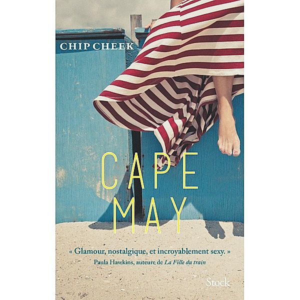 Cape May / La cosmopolite, Chip Cheek