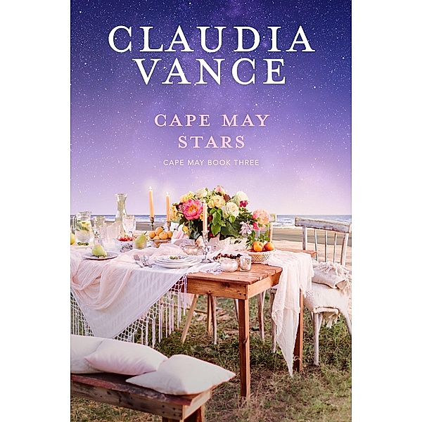 Cape May Stars (Cape May Book 3) / Cape May, Claudia Vance