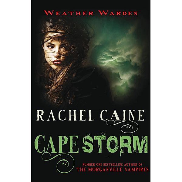 Cape Storm / Weather Warden Bd.8, Rachel Caine