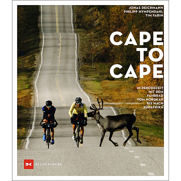 Cape to Cape, Jonas Deichmann, Philipp Hympendahl, Tim Farin