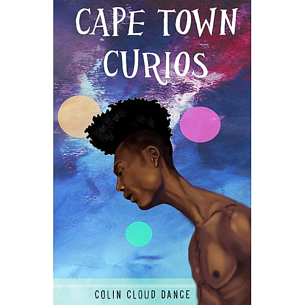 Cape Town Curios, Colin Cloud Dance