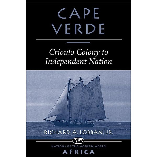 Cape Verde, Richard A Lobban