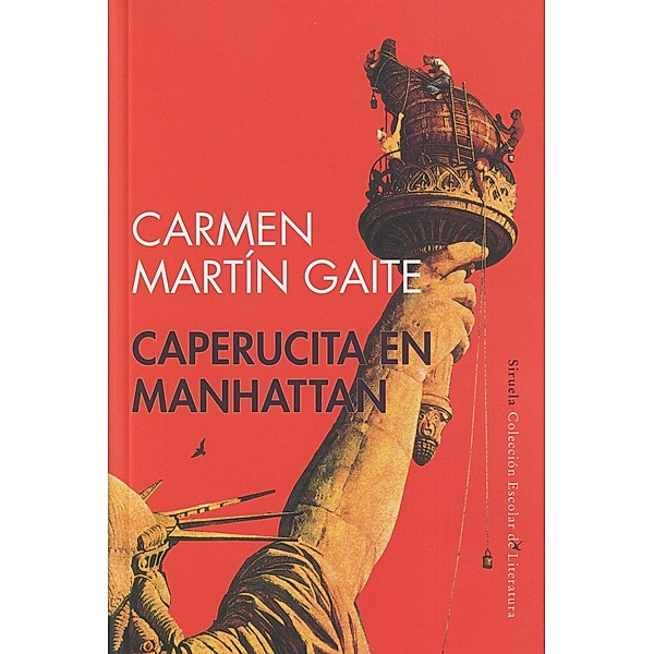 Caperucita en Manhattan (Escolar), Carmen Martín Gaite