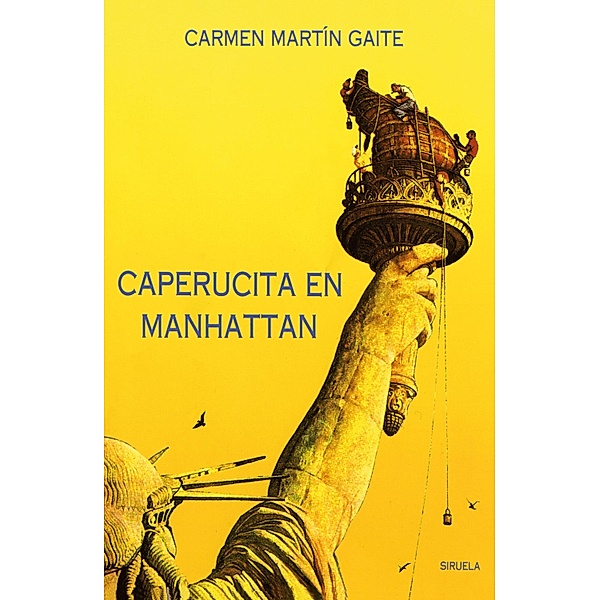 Caperucita en Manhattan / Las Tres Edades Bd.3, Carmen Martín Gaite