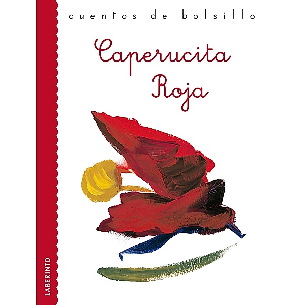 Caperucita Roja / Cuentos de bolsillo, Jacobo Grimm, Guillermo Grimm