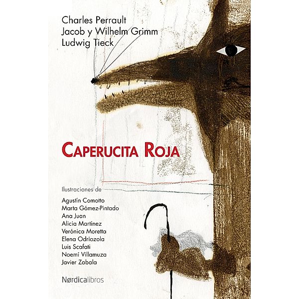 Caperucita Roja / Ilustrados, Charles Perrault, Jacob Grimm, Ludwig Tieck, Wilhelm Grimm