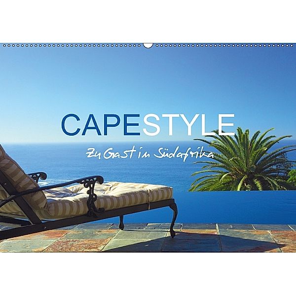 CAPESTYLE - Zu Gast in Südafrika CH - KalendariumCH-Version (Wandkalender 2018 DIN A2 quer), Kerstin Hagge & Alfred Puchta