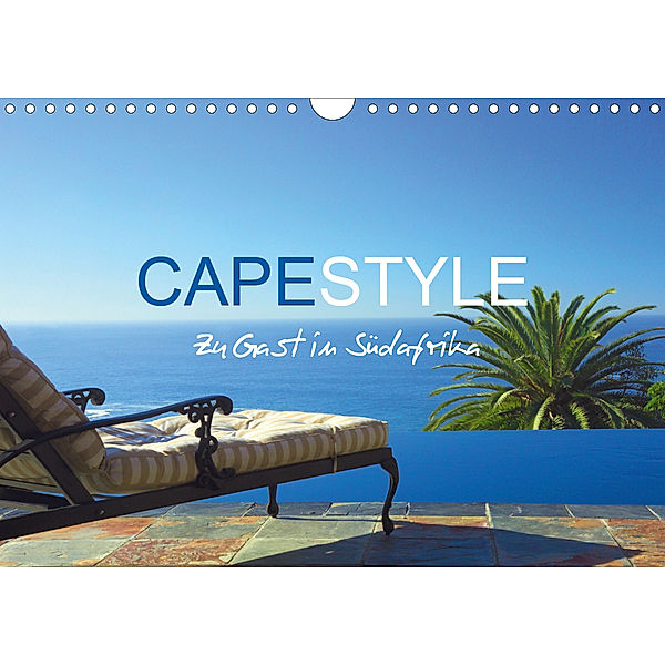 CAPESTYLE - Zu Gast in Südafrika CH - KalendariumCH-Version (Wandkalender 2020 DIN A4 quer), Kerstin Hagge & Alfred Puchta