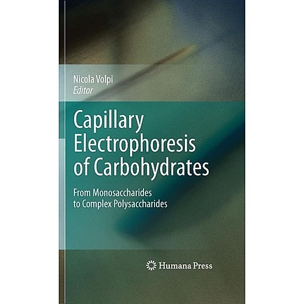 Capillary Electrophoresis of Carbohydrates, Nicola Volpi
