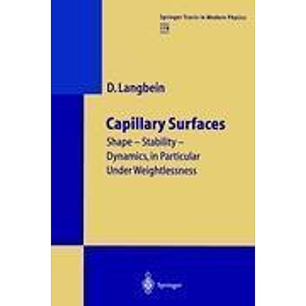 Capillary Surfaces, Dieter W. Langbein