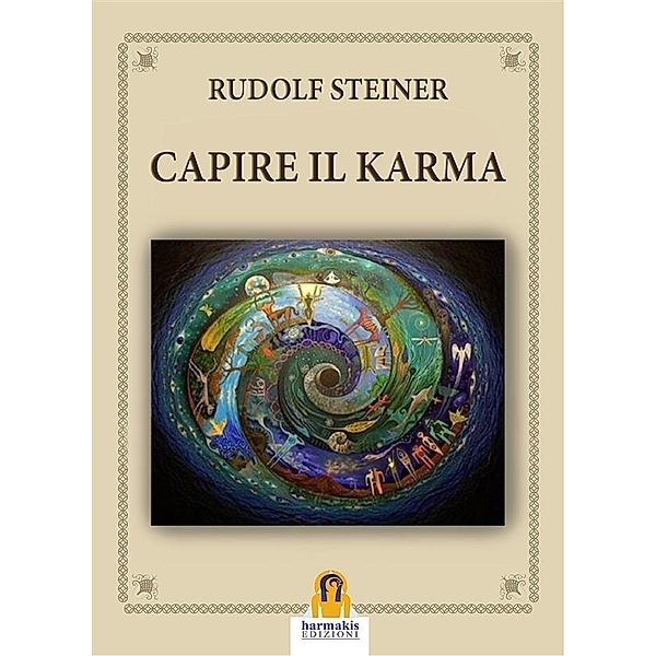 Capire il Karma, Rudolf Steiner