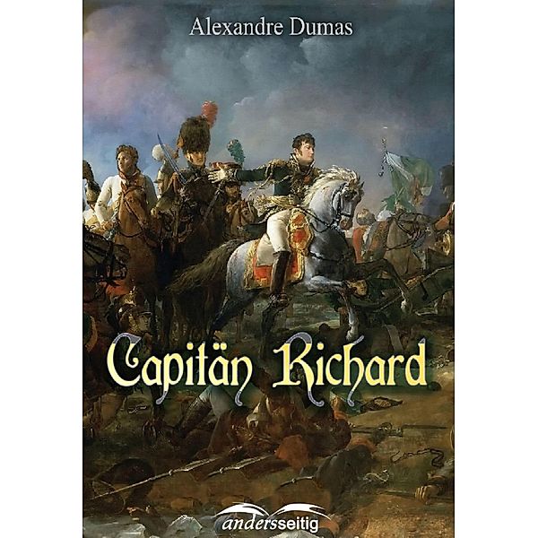 Capitän Richard / Alexandre-Dumas-Reihe, Alexandre Dumas