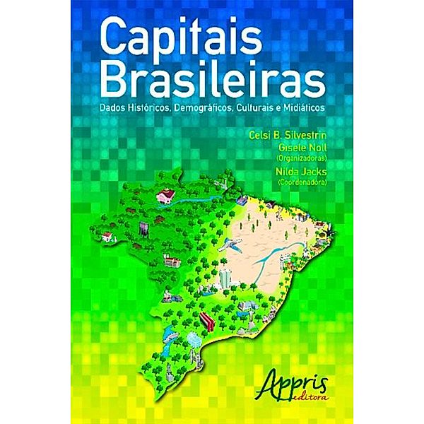 Capitais brasileiras / Ciências Sociais - História, Celsi Brönstrup Silvestrin, Gisele Noll, Nilda Jacks