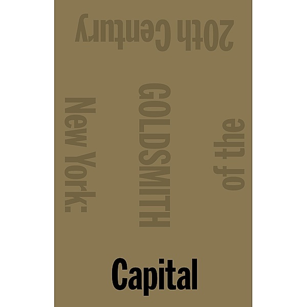 Capital, Kenneth Goldsmith