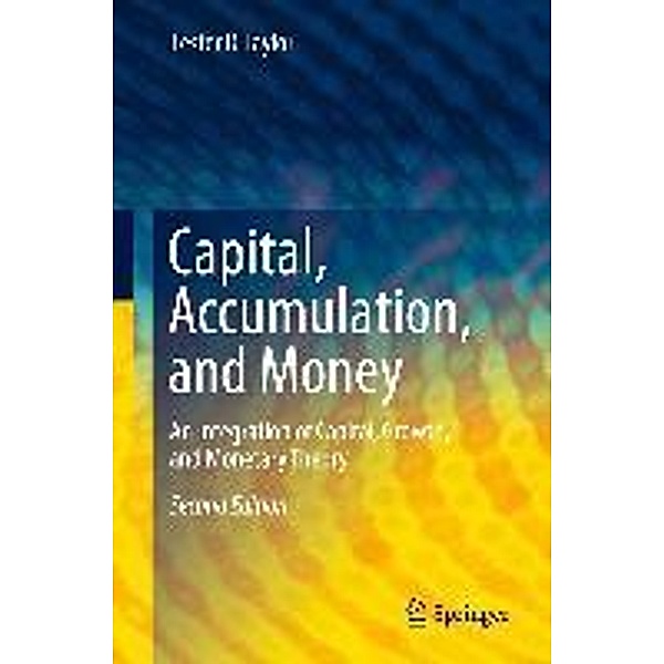 Capital, Accumulation, and Money, Lester D. Taylor