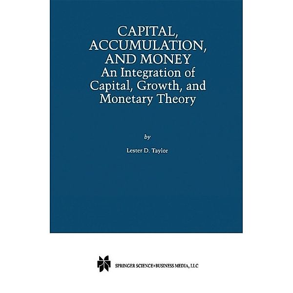 Capital, Accumulation, and Money, L. D. Taylor