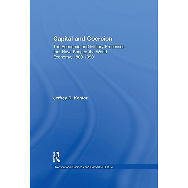 Capital and Coercion, Jeffrey D. Kentor