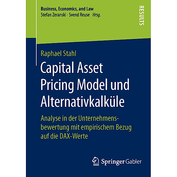 Capital Asset Pricing Model und Alternativkalküle, Raphael Stahl