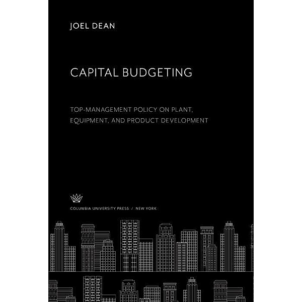 Capital Budgeting, Joel Dean