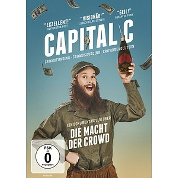 Capital C - Die Macht der Crowd, Timon Birkhofer, Jørg M. Kundinger