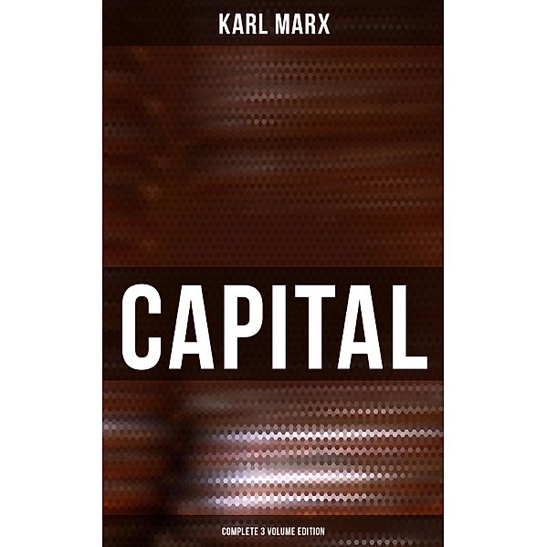 CAPITAL (Complete 3 Volume Edition), Karl Marx