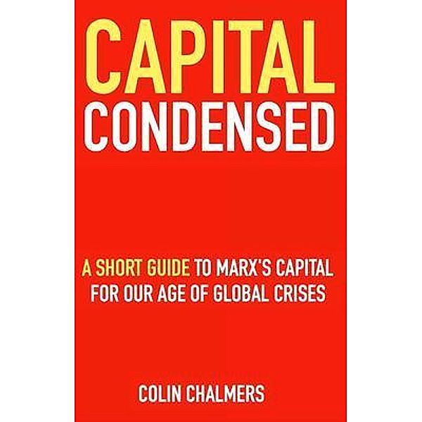 Capital Condensed, Colin Chalmers