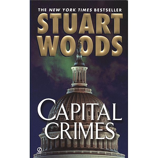 Capital Crimes / Will Lee Novel Bd.4, Stuart Woods